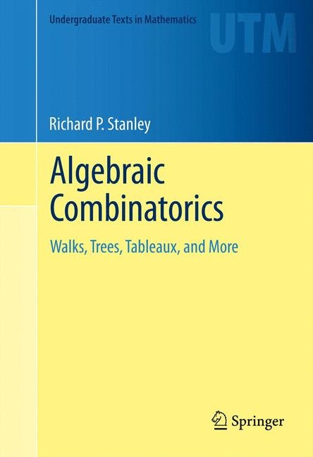 Algebraic Combinatorics - Richard P. Stanley