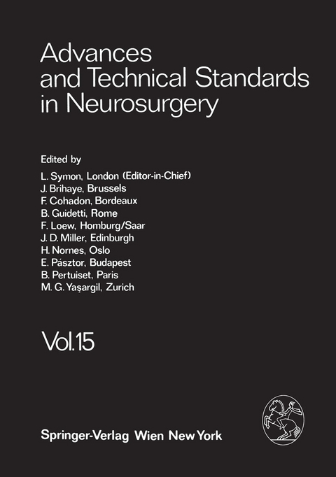 Advances and Technical Standards in Neurosurgery - L. Symon, J. Brihaye, F. Cohadon, B. Guidetti, F. Loew, J. D. Miller, H. Nornes, E. Pásztor, B. Pertuiset, M. G. Ya?argil