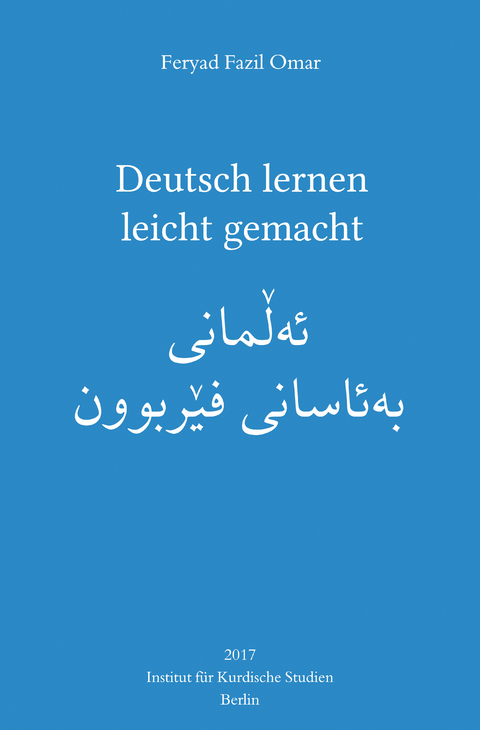 Deutsch lernen leicht gelernt - Feryad Fazil Omar