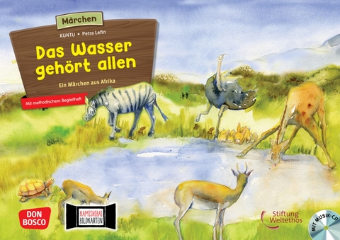 Das Wasser gehört allen. Ein Märchen aus Afrika, m. Audio-CD. Kamishibai Bildkartenset, m. 1 Beilage -  Kuntu,  Stiftung Weltethos