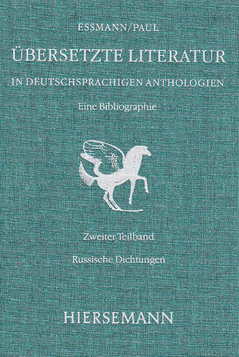 Übersetzte Literatur in deutschsprachigen Anthologien. Eine Bibliographie. - 