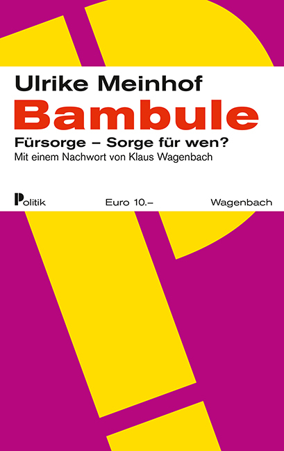 Bambule - Ulrike Marie Meinhof