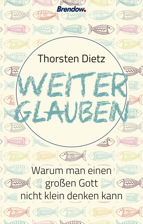 Weiterglauben - Thorsten Dietz