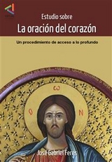 Estudio sobre la Oración del Corazón - José Gabriel Feres