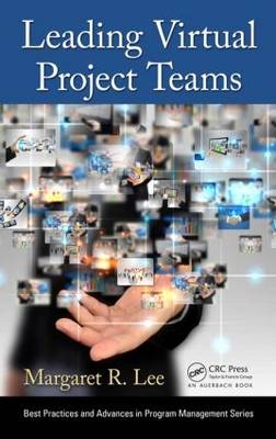 Leading Virtual Project Teams - Margaret R. Lee