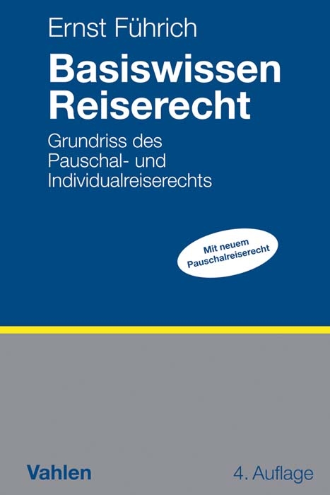 Basiswissen Reiserecht - Ernst Führich