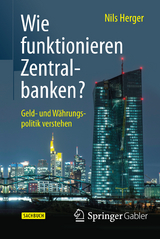 Wie funktionieren Zentralbanken? - Nils Herger