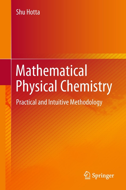 Mathematical Physical Chemistry - Shu Hotta