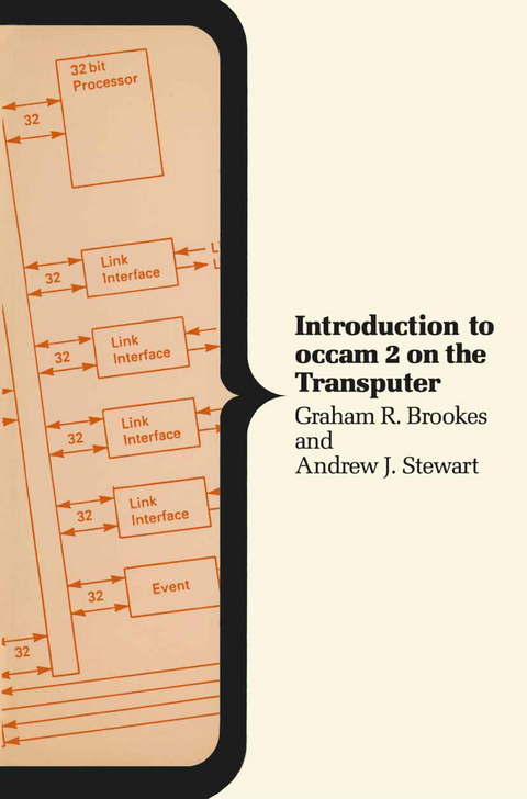 Introduction to occam 2 on the Transputer - Graham R. Brookes, Andrew J. Stewart