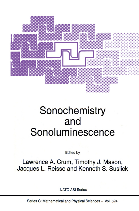 Sonochemistry and Sonoluminescence - 