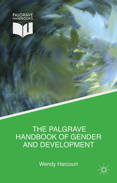 The Palgrave Handbook of Gender and Development - 