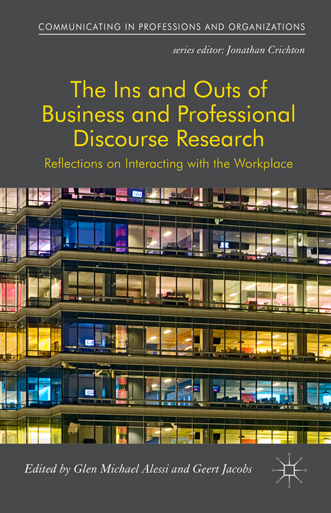 The Ins and Outs of Business and Professional Discourse Research - 