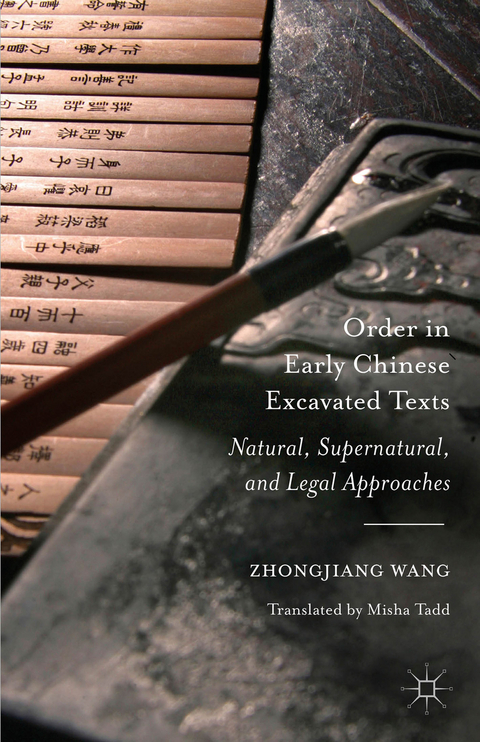 Order in Early Chinese Excavated Texts - Zhongjiang Wang