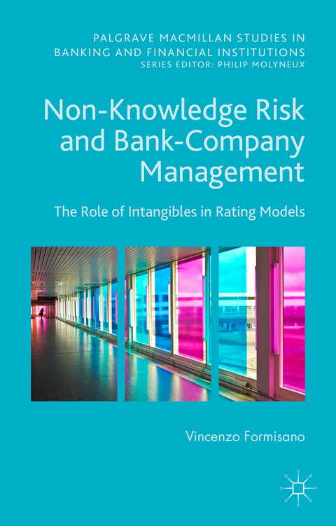 Non-Knowledge Risk and Bank-Company Management - Vincenzo Formisano