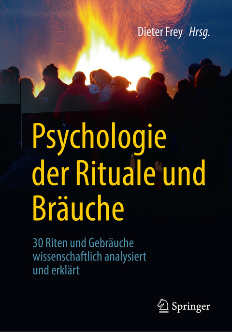 Psychologie der Rituale und Bräuche - 