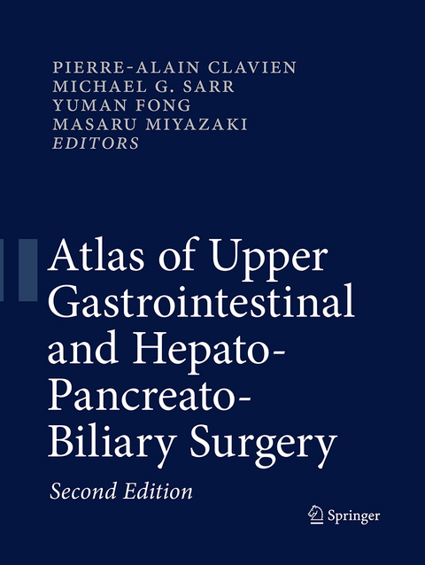 Atlas of Upper Gastrointestinal and Hepato-Pancreato-Biliary Surgery - 