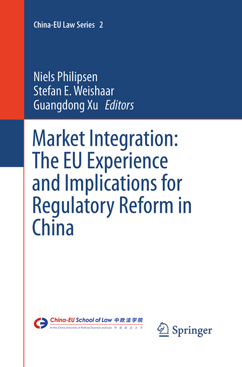 Market Integration: The EU Experience and Implications for Regulatory Reform in China - 