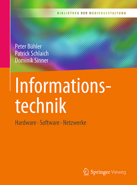 Informationstechnik - Peter Bühler, Patrick Schlaich, Dominik Sinner