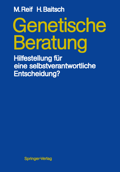 Genetische Beratung - Maria Reif, Helmut Baitsch