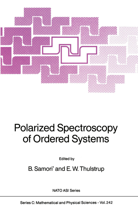 Polarized Spectroscopy of Ordered Systems - B. Samori', E.W. Thulstrup