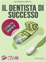 Il dentista di successo - Estratto Gratuito - Dott. Daniele Beretta