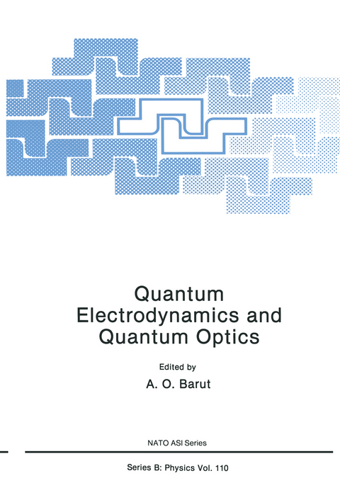 Quantum Electrodynamics and Quantum Optics - A. O. Barut