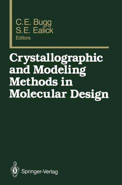 Crystallographic and Modeling Methods in Molecular Design - 