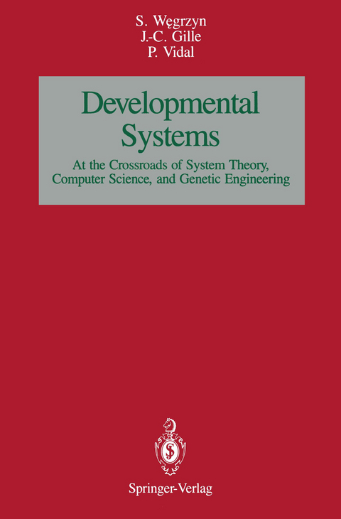 Developmental SystemS - Stefan Wegrzyn, Jean-Charles Gille, Pierre Vidal