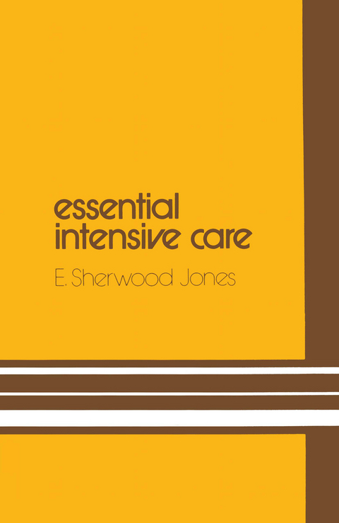 Essential Intensive Care - E.S. Jones