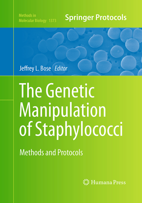 The Genetic Manipulation of Staphylococci - 