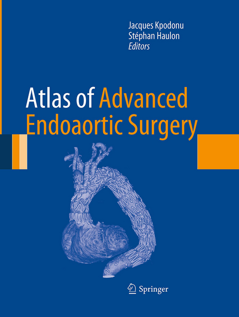 Atlas of Advanced Endoaortic Surgery - 