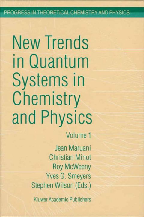 New Trends in Quantum Systems in Chemistry and Physics - 