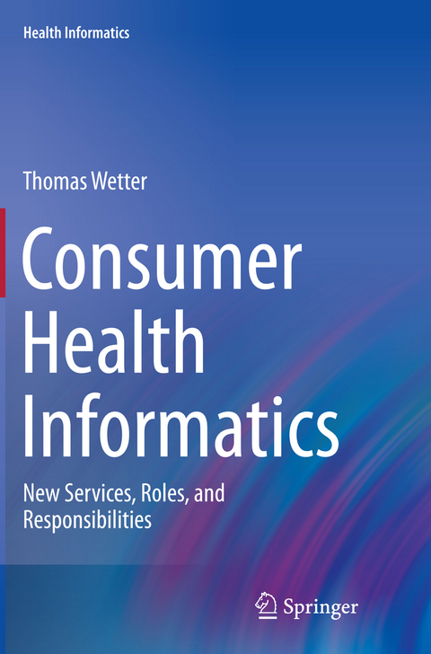 Consumer Health Informatics - Thomas Wetter