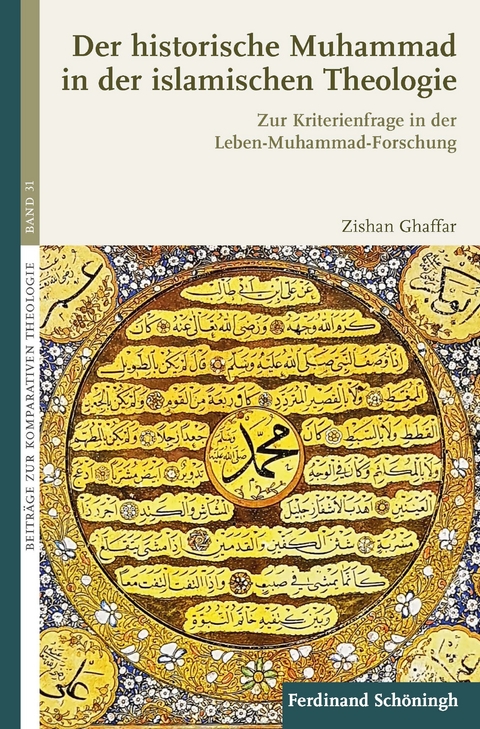 Der historische Muhammad in der islamischen Theologie - Zishan Ahmad Ghaffar