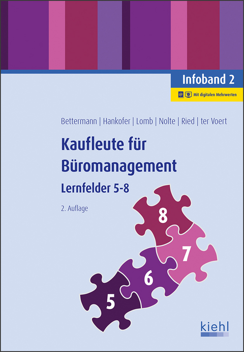 Kaufleute für Büromanagement - Infoband 2 - Verena Bettermann, Sina Dorothea Hankofer, Ute Lomb, Tina Ried, Ulrich Voert, Nicole Nolte