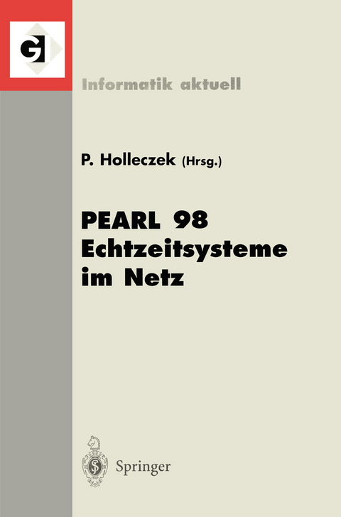 PEARL 98 Echtzeitsysteme im Netz - 