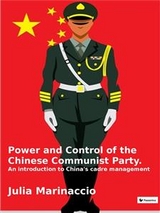 Power and Control of the Chinese Communist Party - Julia Marinaccio