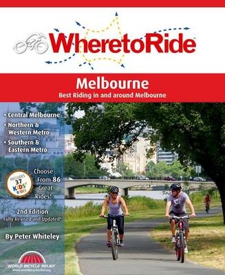 Where to Ride: Melbourne - Peter Whiteley