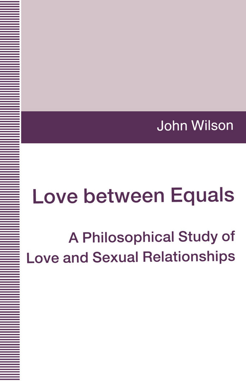 Love between Equals - John Wilson