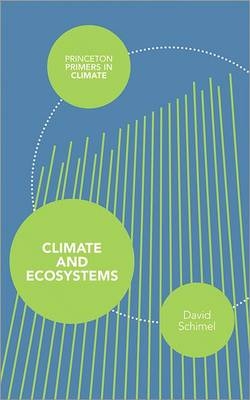 Climate and Ecosystems - David Schimel