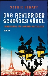 Das Revier der schrägen Vögel - Sophie Hénaff