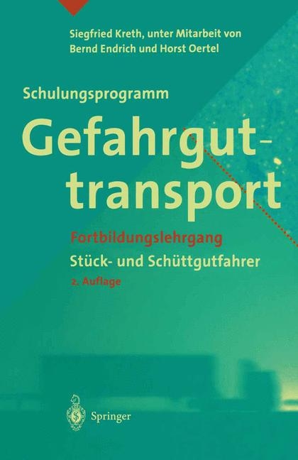 Schulungsprogramm Gefahrguttransport - Siegfried Kreth