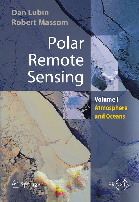 Polar Remote Sensing - Dan Lubin, Robert Massom