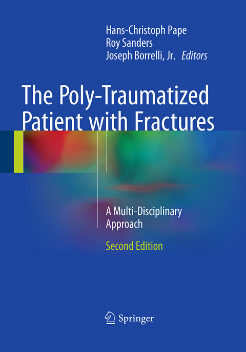 The Poly-Traumatized Patient with Fractures - 