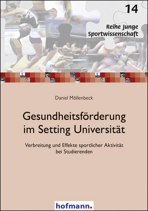 Gesundheitsförderung im Setting Universität - Daniel Möllenbeck