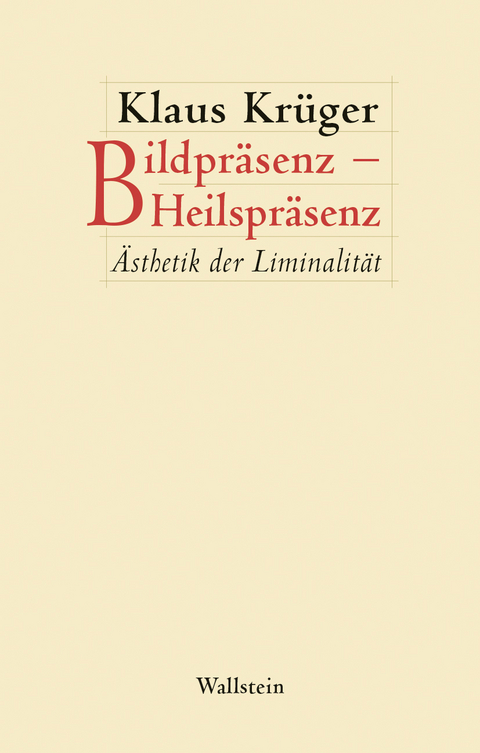 Bildpräsenz – Heilspräsenz - Klaus Krüger