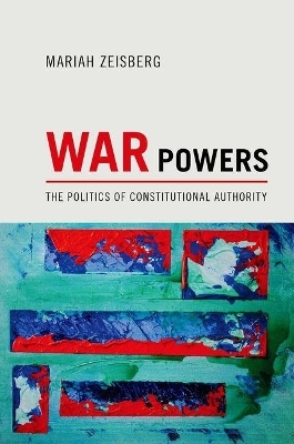 War Powers - Mariah Zeisberg