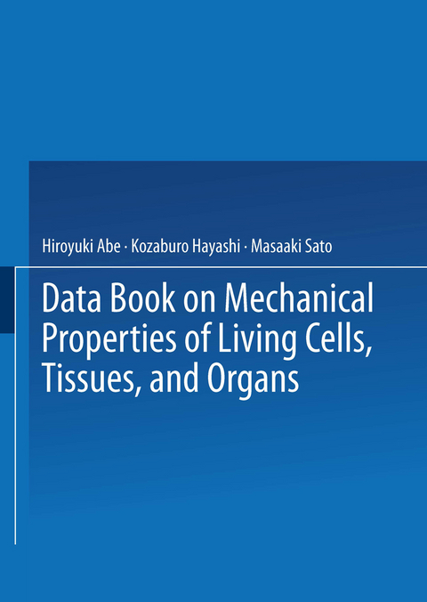 Data Book on Mechanical Properties of Living Cells, Tissues, and Organs - 