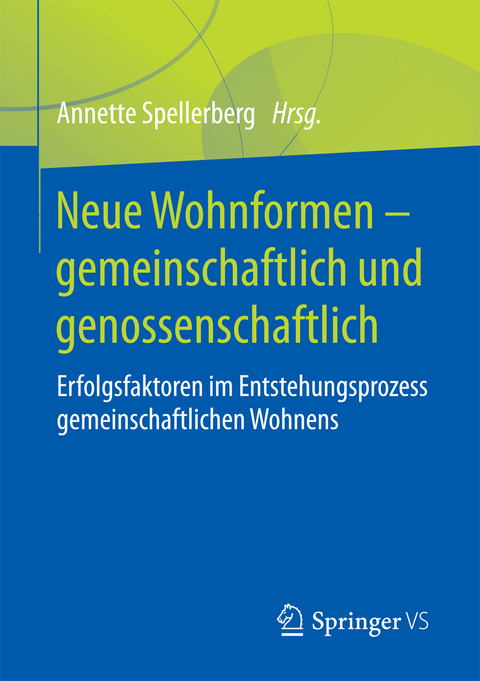 Neue Wohnformen – gemeinschaftlich und genossenschaftlich - 