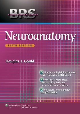 BRS Neuroanatomy - Douglas J. Gould, James D. Fix